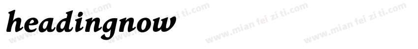 headingnow 86字体转换